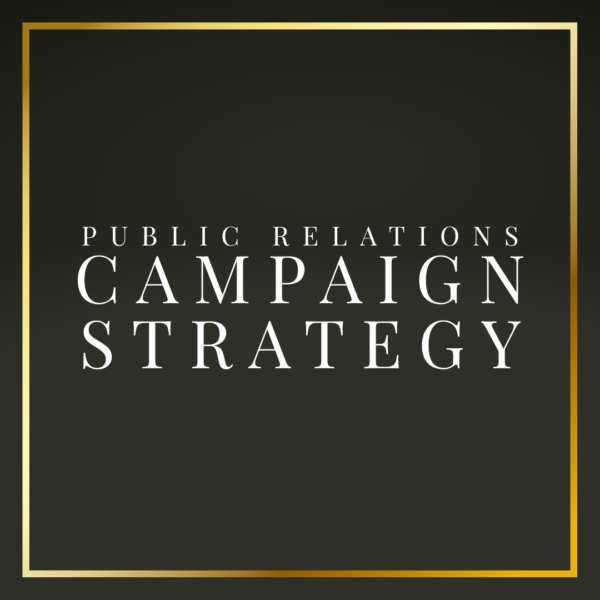 The PR Campaign Strategy