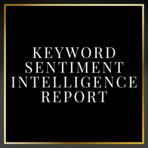 Keyword Sentiment Intelligence Report