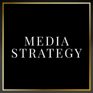 Media Strategy